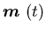 ${\mbox{\boldmath$m$ }}(t)$