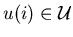$u(i)\in {\cal U}$