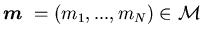 ${\mbox{\boldmath$m$ }}=(m_1,...,m_N)\in {\cal M}$