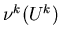 $\nu^k(U^k)$