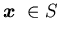 ${\mbox{\boldmath$x$ }}\in S$