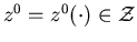 $z^0=z^0(\cdot)\in{\cal Z}$