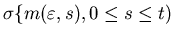 $\sigma\{m(\varepsilon,s), 0\leq s\leq t)$