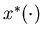 $x^*(\cdot)$