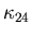 $\kappa_{24}$