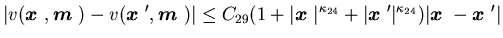 $\displaystyle \vert v({\mbox{\boldmath$x$ }},{\mbox{\boldmath$m$ }})-v({\mbox{\......}'\vert^{\kappa_{24}})\vert{\mbox{\boldmath$x$ }}-{\mbox{\boldmath$x$ }}'\vert$