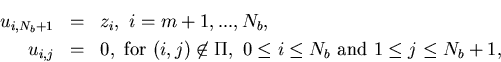 \begin{eqnarray*}u_{i, N_b+1}&=&z_i, \ i=m+1,...,N_b,\\ u_{i,j}&=&0, \ \mbox{f......\in \Pi, \ 0 \leq i \leq N_b \ \mbox{and} \ 1\leq j \leq N_b+1,\end{eqnarray*}