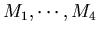 $M_1,\cdots,M_4$