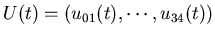 $U(t)=(u_{01}(t),\cdots,u_{34}(t))$