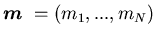 ${\mbox{\boldmath$m$ }}=(m_1,...,m_{N})$