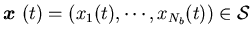 ${\mbox{\boldmath$x$ }}(t)= (x_{1}(t),\cdots,x_{N_b}(t))\in {\cal S}$