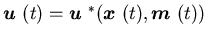 ${\mbox{\boldmath$u$ }}(t)={\mbox{\boldmath$u$ }}^*({\mbox{\boldmath$x$ }}(t), {\mbox{\boldmath$m$ }}(t))$