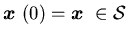 ${\mbox{\boldmath$x$ }}(0)={\mbox{\boldmath$x$ }}\in {\cal S}$