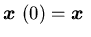 ${\mbox{\boldmath$x$ }}(0)={\mbox{\boldmath$x$ }}$