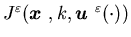 $J^{\varepsilon}({\mbox{\boldmath$x$ }},k,{\mbox{\boldmath$u$ }}^{\varepsilon}(\cdot))$