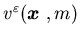 $v^{\varepsilon}({\mbox{\boldmath$x$ }},m)$