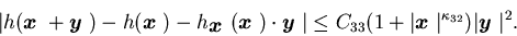 \begin{eqnarray*}\left\vert h({\mbox{\boldmath$x$ }}+{\mbox{\boldmath$y$ }})-h......h$x$ }}\vert^{\kappa_{32}}) \vert{\mbox{\boldmath$y$ }}\vert^2.\end{eqnarray*}