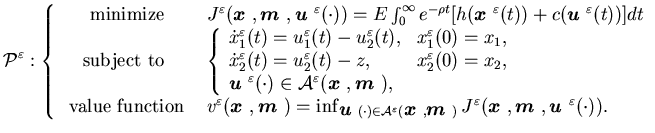 $\displaystyle {\cal P}^{\varepsilon} :\left\{\begin{array}{cl}\mbox{ minimize......boldmath$m$ }},{\mbox{\boldmath$u$ }}^{\varepsilon}(\cdot)).\end{array}\right.$