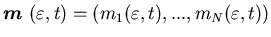 ${\mbox{\boldmath$m$ }}(\varepsilon, t)=(m_1(\varepsilon, t),...,m_{N}(\varepsilon,t))$
