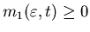 $m_1(\varepsilon,t)\geq 0$