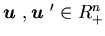 ${\mbox{\boldmath$u$ }}, {\mbox{\boldmath$u$ }}' \in R^n_+$
