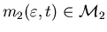 $m_2(\varepsilon,t)\in{\calM}_2$