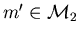 $m'\in{\cal M}_2$