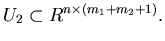 $U_2\subset R^{n\times(m_1+m_2+1)}.$