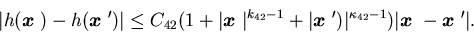 \begin{displaymath}\vert h({\mbox{\boldmath$x$ }})-h({\mbox{\boldmath$x$ }}')\......-1})\vert{\mbox{\boldmath$x$ }}-{\mbox{\boldmath$x$ }}'\vert.\end{displaymath}