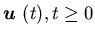 ${\mbox{\boldmath$u$ }}(t), t\geq 0$