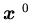 $\mbox{\boldmath$x$ }^{0}$