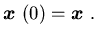 ${\mbox{\boldmath$x$ }}(0)={\mbox{\boldmath$x$ }}.$