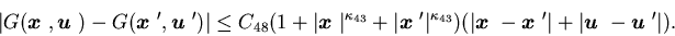 \begin{displaymath}\vert G({\mbox{\boldmath$x$ }},{\mbox{\boldmath$u$ }})-G......mbox{\boldmath$u$ }}-{ \mbox{\boldmath$u$ }}^{\prime }\vert).\end{displaymath}