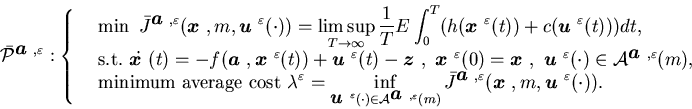 \begin{displaymath}\bar {\cal P}^{{\mbox{\boldmath$a$ }},\varepsilon} : \left ......box{\boldmath$u$ }}^{\varepsilon}(\cdot)).\end{array} \right.\end{displaymath}