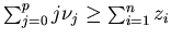 $\sum_{j=0}^pj\nu_j \geq \sum_{i=1}^nz_i$