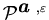 ${\calP}^{{\mbox{\boldmath$a$ }},\varepsilon}$