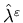 $\hat\lambda^{\varepsilon}$