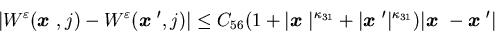 \begin{displaymath}\vert W^{\varepsilon}({\mbox{\boldmath$x$ }},j)-W^{\varepsi......31}})\vert{\mbox{\boldmath$x$ }}-{\mbox{\boldmath$x$ }}'\vert\end{displaymath}