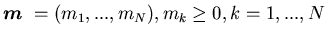 ${\mbox{\boldmath$m$ }}=(m_1,...,m_N), m_k\geq 0, k=1,..., N$