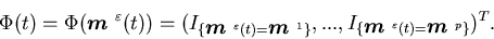 \begin{displaymath}\Phi(t)=\Phi({\mbox{\boldmath$m$ }}^{\varepsilon}(t))=(I_{\......ldmath$m$ }}^{\varepsilon}(t)={\mbox{\boldmath$m$ }}^p\}})^T.\end{displaymath}