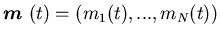 ${\mbox{\boldmath$m$ }}(t)=(m_1(t),...,m_N(t))$